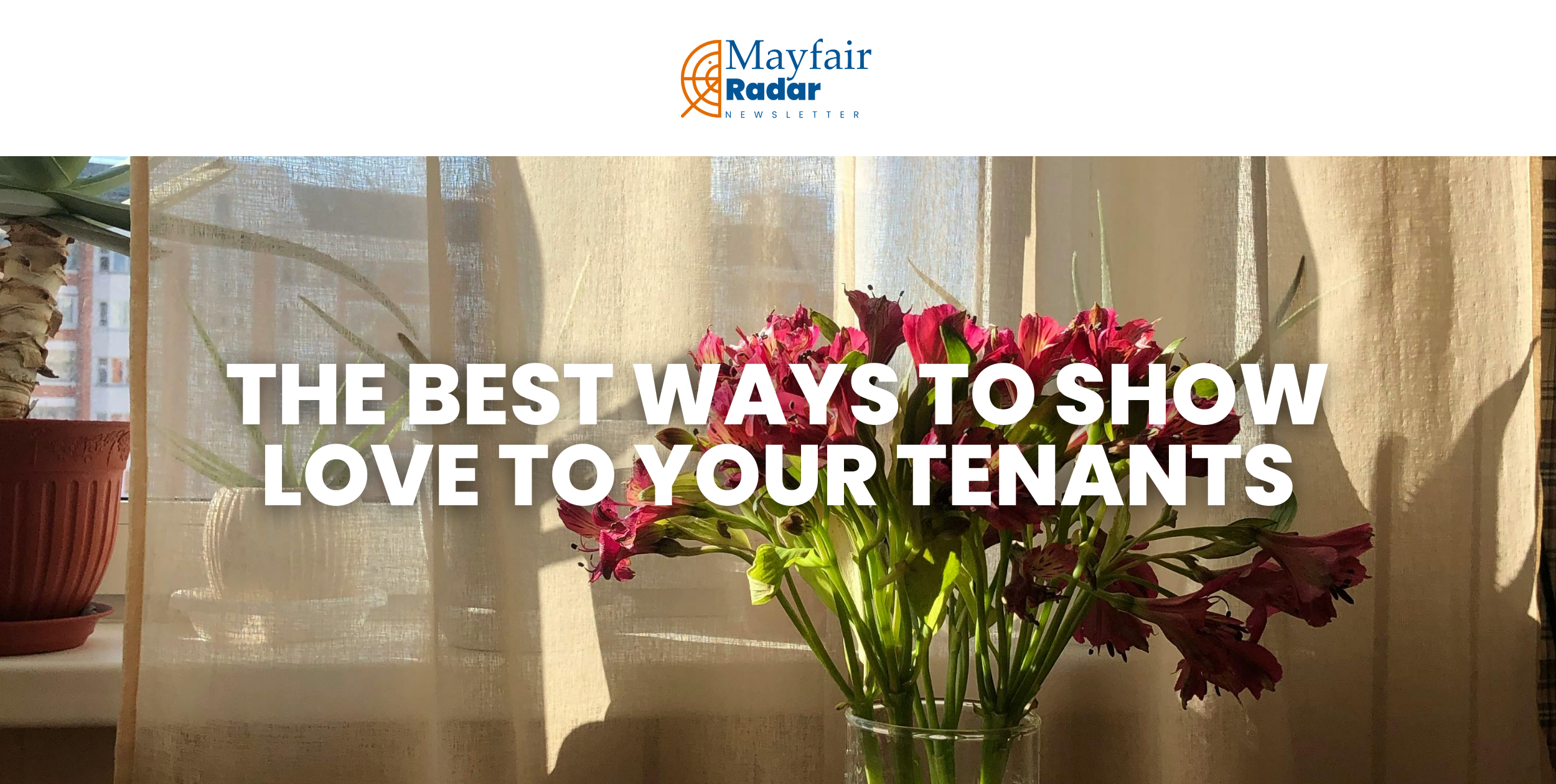 The Best Ways to Show Love to Your Tenants